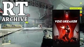 Rtgame Streams: Void/breaker