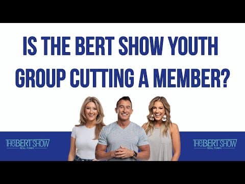 Is The Bert Show Youth Group Cutting A Member?