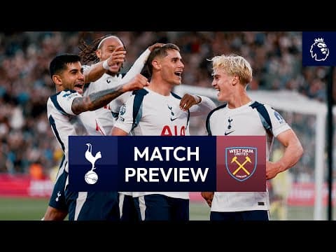 Spurs V West Ham | Premier League Match Preview