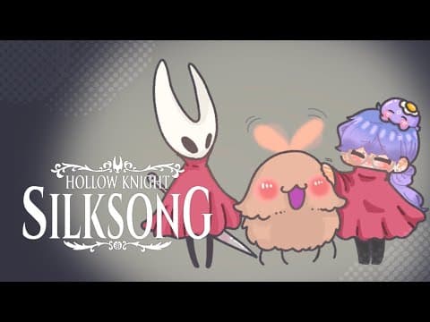 【hollow Knight: Silksong】fah Ree Doo La See Ma Net