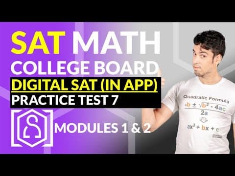 New Sat Math: Digital Sat - Practice Test 7! Module 1 And 2 Via App In Real Time!