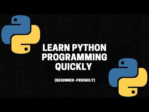 Learn Python Programming Quickly (perfect For Beginners)