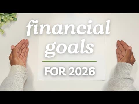 2026 Financial Goals | Saving | Investing | Monets Money