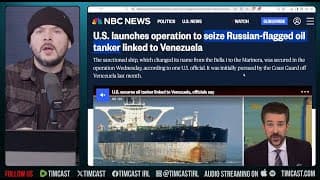 Us Seizes Russian Flagged Tanker, Ww3 Fears Erupt | Tim Pool