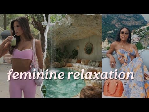 The Art Of Feminine Relaxation