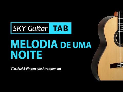 Melodia De Uma Noite - Tab & Lesson