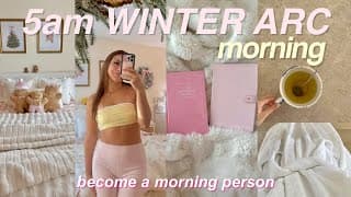 5am Winter Arc Morning Routine ❄️ *locking In* Productive, Healthy Habits