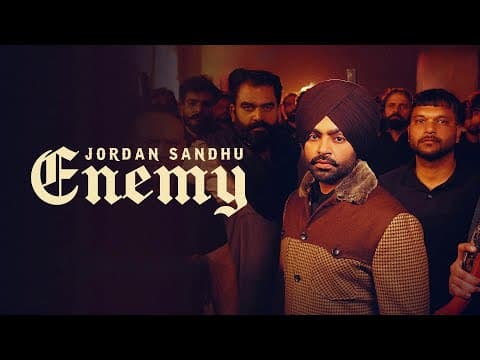 Enemy (official Video) Jordan Sandhu | New Punjabi Songs 2024| Latest Punjabi Songs 2024
