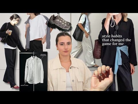 Top Style Habits That Make You Look Effortlessly Put Together