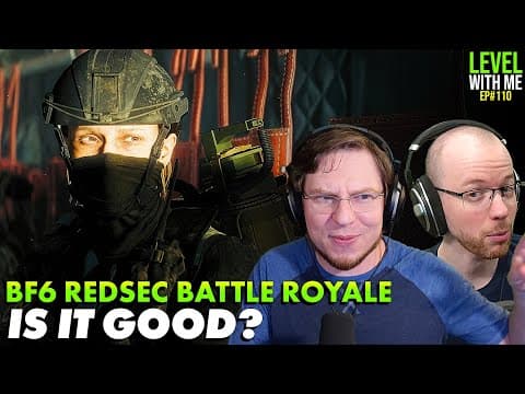 What We Think About Battlefield 6 "redsec" - Level With Me Ep. 110
