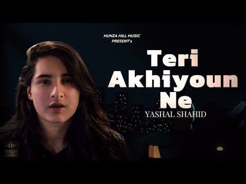 Teri Akhiyon Ne - Yashal Shahid | Hum Kahan Ke Sachay Thay Ost | Lyrical Video #yashalshahid