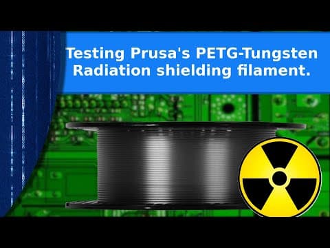 3d Printing - Testing Prusa Petg Tungsten Radiation Shielding Filament.