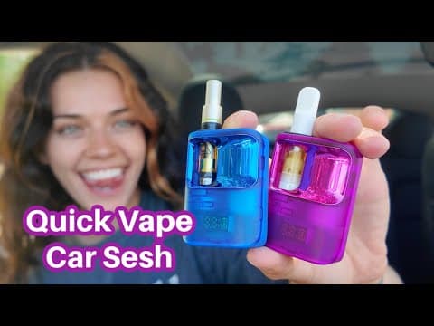 Quick Vape Car Sesh