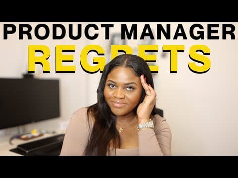 8 Regrets From My First Year As A Product Manager | Lessons Learned - Product Management In Tech