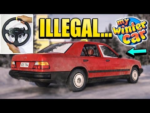 My Winter Car But Going Illegal...