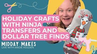 Holiday Crafts With Ninja Transfers And Dollar Tree Finds