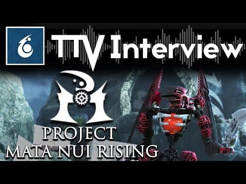 Ttv Interviews - Project Mata Nui Rising (bionicle Ignition Battle For Power)