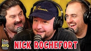 Nick Rochefort! | Are You Garbage Comedy Podcast W/ Kevin Ryan & H. Foley
