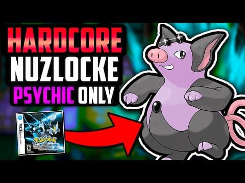 I Tried A Psychic-only Hardcore Nuzlocke In Pokémon Black 2!