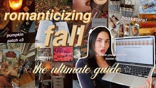 Ultimate Guide To Fall🍁🐻 | Enter Your Pinterest Autumn Girl Era + Romanticize Fall Activities
