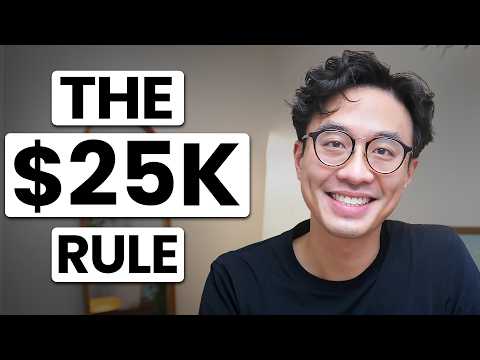 Why Everything Changes After $25k!