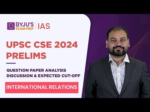 Upsc Prelims 2024 Question Paper Analysis & Answer Key Discussion | Gs 1 | International Relations