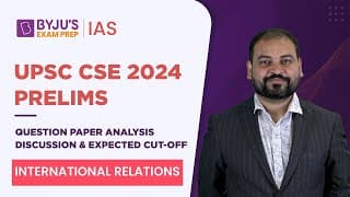 Upsc Prelims 2024 Question Paper Analysis & Answer Key Discussion | Gs 1 | International Relations