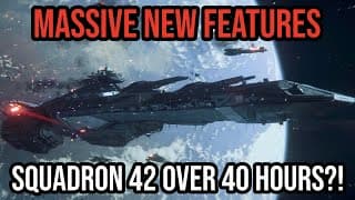 Star Citizen’s Biggest Year Yet Incoming! - Squadron 42 Release & Massive Updates!