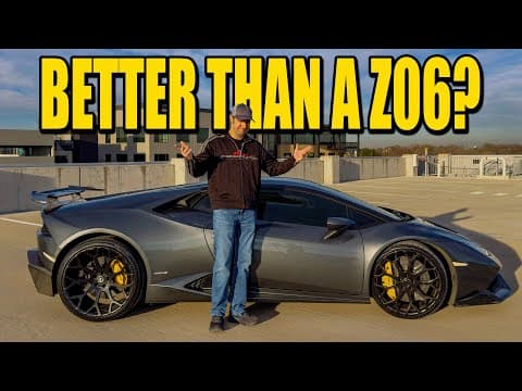 Is A Lamborghini Huracán Really Better Than A C8 Z06?
