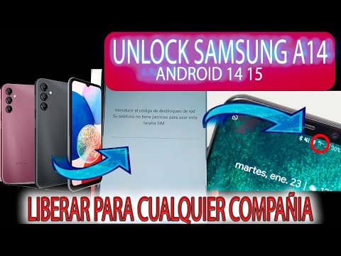 Unlock Liberar Samsung A14 Bloqueo De Red Compañia A146u Funcional Para Otros Samsung
