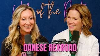 Building Longevity With Danese Rexroad | Wife Of The Party Podcast | # 382