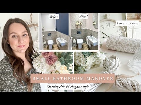 Making Our House A Home | Shabby Chic Elegant Home Decor Haul, W/c Make Over | Ep 2