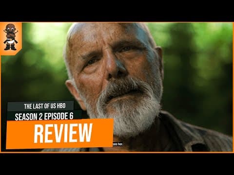 The Last Of Us Hbo Season 2 Episode 6: "the Price" In-depth Review