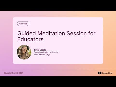 Guided Meditation Session For Educators