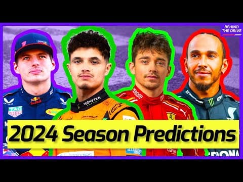My 2024 F1 Predictions