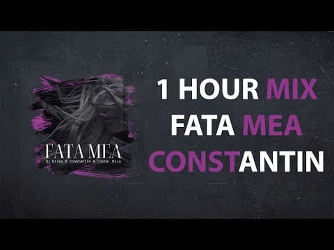 Costi - Fata Mea | 1 Hour Version