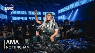 Ama | Boiler Room: Nottingham