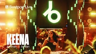 Keena | @beatport Live X Overground | Amman Jordan