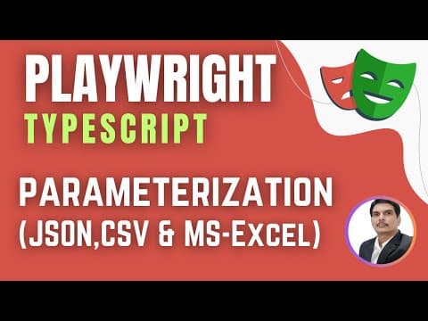 Playwright With Typescript | Parameterization | Data Driven Testing | Json, Csv & Excel (session 18)