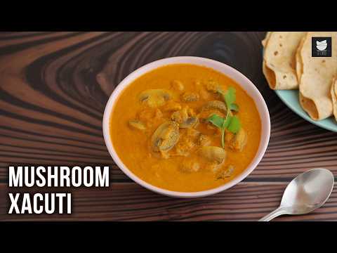 Mushroom Xacuti Curry | Protein Rich & Nutritious Mushroom Curry | Easy Curry Recipes | Chef Varun