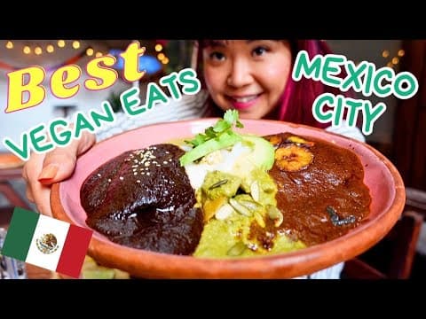 What I Ate In A Day As A Vegan In Mexico City (the Best Vegan Eats!!!)