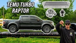 Temu Turbo Kit On A Ford Raptor | Part 1