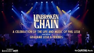 Unbroken Chain: A Celebration Of The Life And Music Of Phil Lesh | Recap | Capitol Theatre | Relix