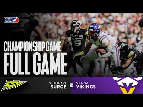 Stuttgart Surge Vs. Vienna Vikings - Full Game | Championship Game | Season 2025