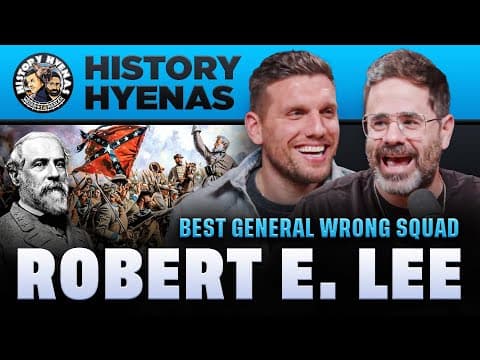 Robert E Lee: Best General Wrong Squad | History Hyenas