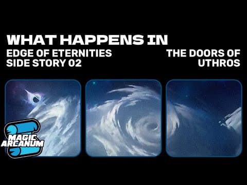 What Happens In The Doors Of Uthros? | Edge Of Eternities Side Story 02