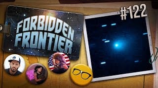 3i/atlas : A Cosmic Horror Or A New Interstellar Understanding? | Forbidden Frontier #122