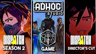 Adhoc Studio's Future Plans! (dispatch Season 2 & Critical Role Game)