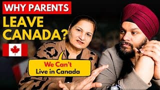 Why Parents Leave Canada | Why Canada Is Not For Indian Parents ?
