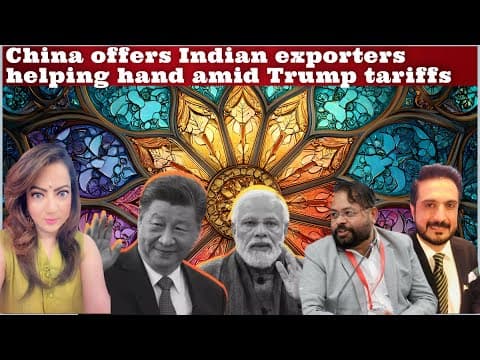 China Offers #indian Exporters Helping Hand Amid Trump Tariffs #drabhishekmishra
